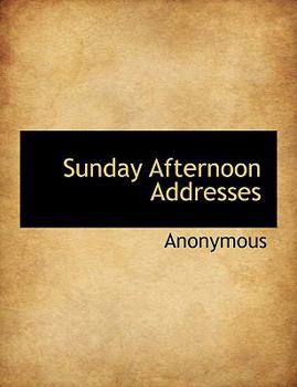 Paperback Sunday Afternoon Addresses Book