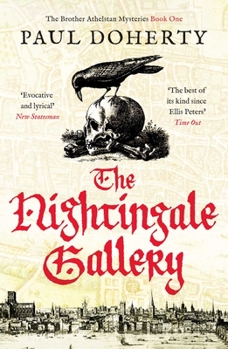 The Nightingale Gallery - Book #1 of the Sorrowful Mysteries of Brother Athelstan