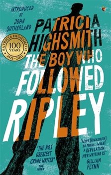 The Boy Who Followed Ripley - Book #4 of the Ripley