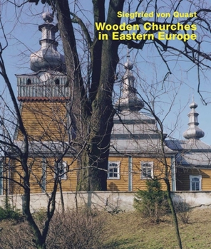Hardcover Wooden Churches in Eastern Europe Book