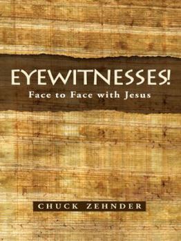 Paperback Eyewitnesses!: Face to Face with Jesus Book