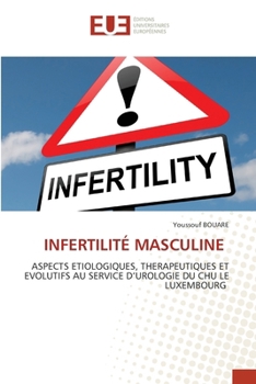 Infertilité Masculine (French Edition)
