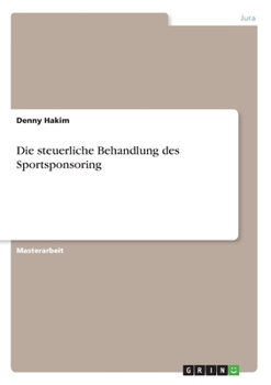 Paperback Die steuerliche Behandlung des Sportsponsoring [German] Book