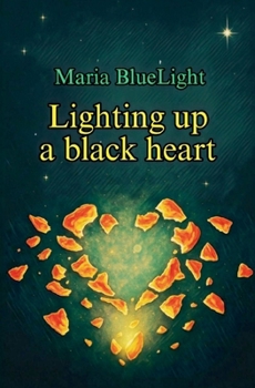 Paperback Lighting up a black heart Book