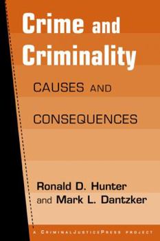 Paperback Crime & Criminality: Causes and Consequences Book