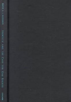 Hardcover Identity and the Case for Gay Rights: Race, Gender, Religion as Analogies Book