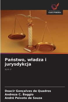 Panstwo, wladza i jurysdykcja: tom II (Polish Edition)