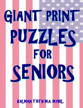 Paperback Giant Print Puzzles for Seniors: 133 Extra Large Print Entertaining Themed Word Search Puzzles Book