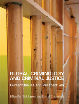 Paperback Global Criminology and Criminal Justice: Current Issues and Perspectives Book
