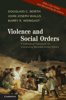 Paperback Violence and Social Orders: A Conceptual Framework for Interpreting Recorded Human History Book