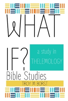 Paperback What If? Bible Studies: a study in Thelemology Book