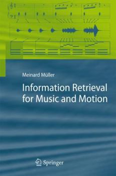 Paperback Information Retrieval for Music and Motion Book