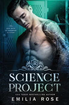 Science Project: A Steamy Academy Romance (Bad Boys of Redwood Academy)