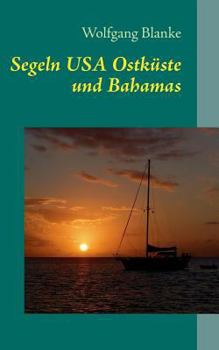 Paperback Segeln: USA Ostküste und Bahamas [German] Book