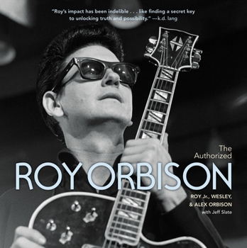 Hardcover The Authorized Roy Orbison Book