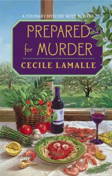 Paperback Prepared for Murder: A Culinary Mystery with Recipes Book