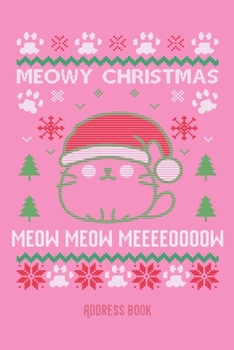 MEOWY CHRISTMAS: Cat Miau- Phone & contact book -All contacts at a glance - 120 pages in alphabetical order / size 6x9  (A5)