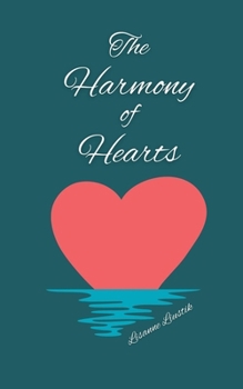 Paperback The Harmony of Hearts Book