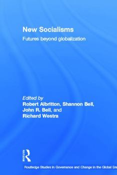 Paperback New Socialisms: Futures Beyond Globalization Book