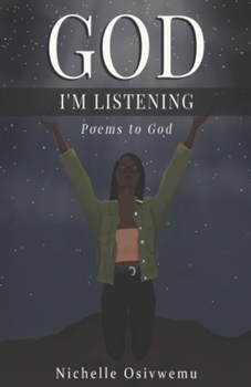 Paperback God I'm Listening: Poems To God Book