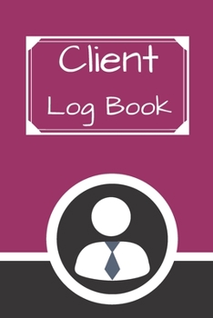 Client Log Book: Hairstylist Client Data Organizer Log Book with A - Z Alphabetical Tabs | Personal Client Record Book Customer Information | ... Salons, Nail, Hair Stylists, Barbers & More)
