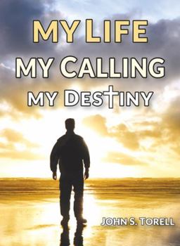 Hardcover My Life, My Calling, My Destiny Book
