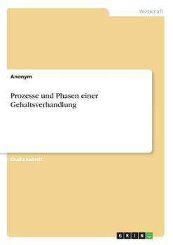 Paperback Prozesse und Phasen einer Gehaltsverhandlung [German] Book