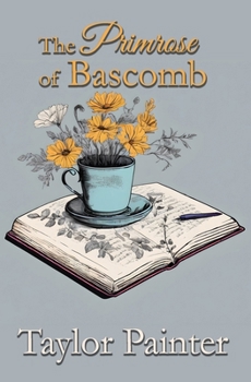 Paperback The Primrose of Bascomb Book