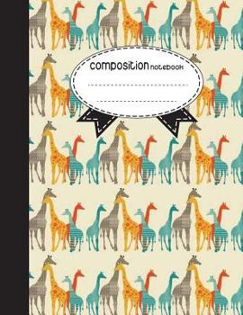 Paperback Composition Notebook, 8.5 x 11, 110 pages: Giraffees: (School Notebooks) Book