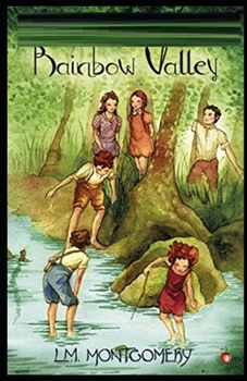 Rainbow Valley Illustrated