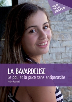 La Bavardeuse (French Edition)