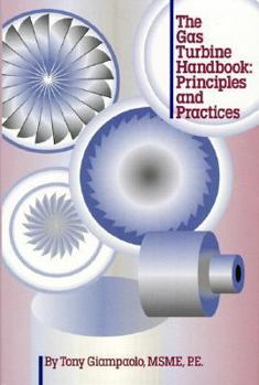Hardcover The Gas Turbine Handbook: Principles and Practices Book