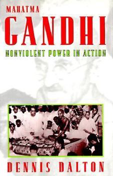 Hardcover Mahatma Gandhi: Nonviolent Power in Action Book