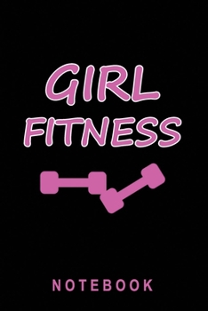 Girl fitness Notebook: black Lined notebook Journal to Write Simple and elegant. 120 pages,high quality cover and (6 x 9) inches in size, for Girl and women fitness