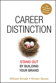 Hardcover Career Distinction: Stand Out by Building Your Brand Book