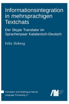 Hardcover Informationsintegration in mehrsprachigen Textchats Book