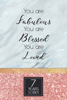 7 Years Sober: Lined Journal / Notebook / Diary - 7th Year of Sobriety - Elegant and Practical Alternative to a Card - Sobriety Gifts For Women Who Are 7 yr Sober - Impactful Wishes Rose Gold Cover