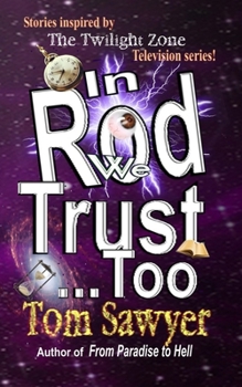 Paperback In Rod We Trust, Too Book