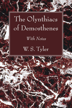 Paperback The Olynthiacs of Demosthenes Book