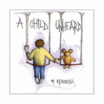 Hardcover A Child Unheard Book