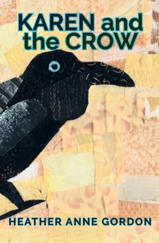 Karen and the Crow