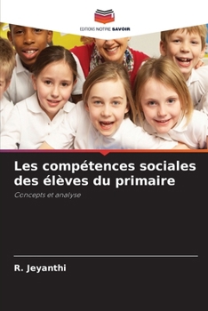 Paperback Les compétences sociales des élèves du primaire [French] Book