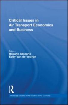 Hardcover Critical Issues in Air Transport Economics and Business Book