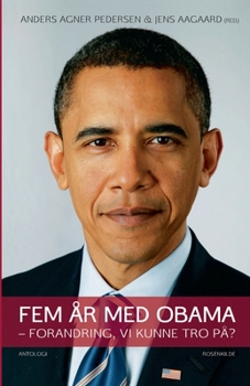 Fem år med Obama