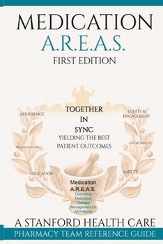 Paperback Medication A.R.E.A.S: Optimizing Medication Therapy Management for All Patients Book