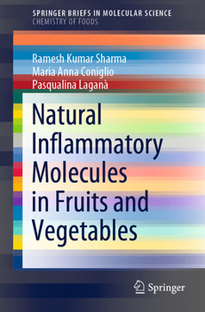 Paperback Natural Inflammatory Molecules in Fruits and Vegetables Book