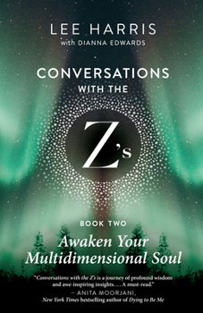 Paperback Awaken Your Multidimensional Soul: Conversations with the Z'S, Book Two Book