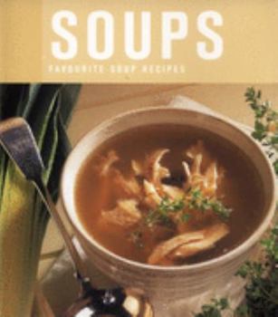 Paperback Soups Best-Ever Soup Recipes Book