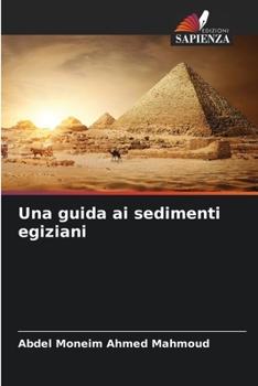 Paperback Una guida ai sedimenti egiziani [Italian] Book