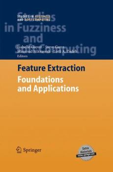 Paperback Feature Extraction: Foundations and Applications Book